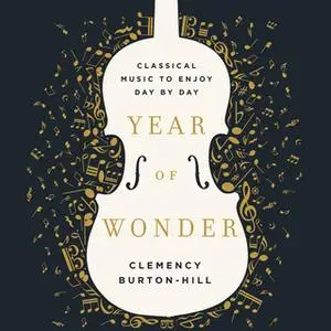 «Year of Wonder» by Clemency Burton-Hill