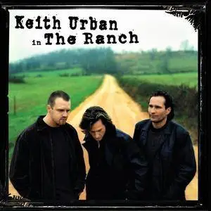 Keith Urban - In The Ranch (1997) [Reissue 2004]