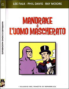 I Classici Del Fumetto - Volume 15 - Mandrake E L'Uomo Mascherato