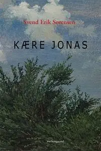 «Kære Jonas» by Svend Erik Sørensen