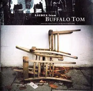 Buffalo Tom - Asides from Buffalo Tom: Nineteen Eighty Eight to Nineteen Ninety Nine (2000)