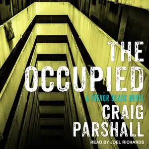 «The Occupied» by Craig Parshall