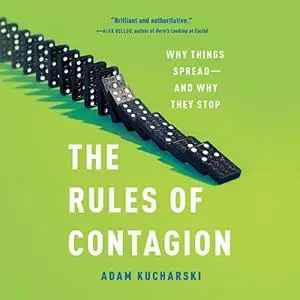 The Rules of Contagion: Why Things Spread - and Why They Stop [Audiobook] (Repost)