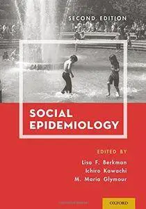 Social Epidemiology, 2 edition