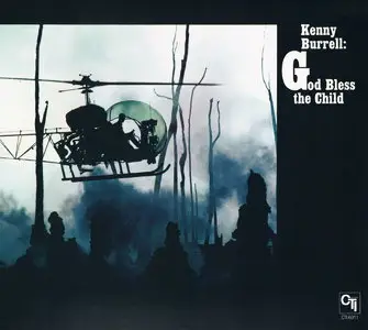 Kenny Burrell - God Bless The Child (1971) (Remastered 2010)