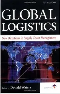 Global Logistics: New Directions in Supply Chain Management [Repost]