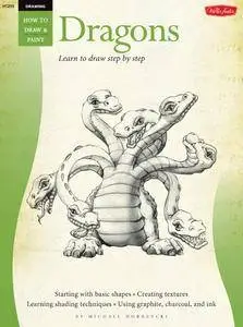 Dragons: Learn to Draw Step by Step (How to Draw & Paint)