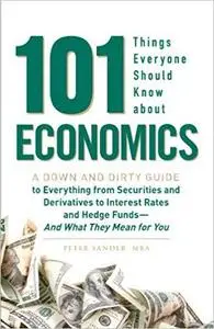 101 Things Everyone Should Know About Economics [Repost]