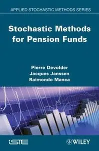 Stochastic Methods for Pension Funds (Repost)