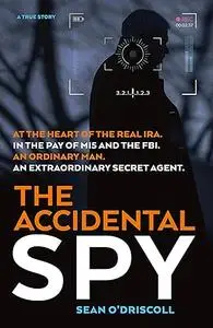 The Accidental Spy