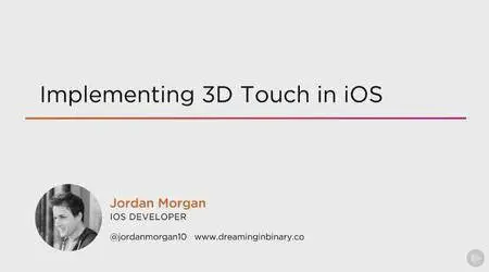 Implementing 3D Touch in iOS (2016)