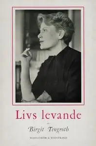 «Livs levande» by Birgit Tengroth