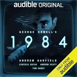George Orwell’s 1984: An Audible Original adaptation