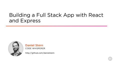 Building a Full Stack App with React and Express