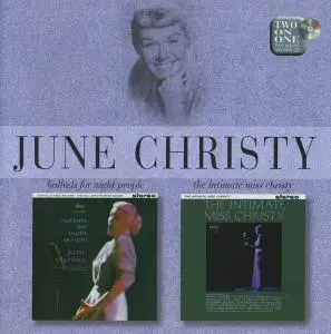 June Christy - Ballads For Night People (1959) & The Intimate Miss Christy (1963) [Reissue 1998]