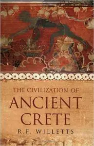 The Civilization of Ancient Crete (Repost)