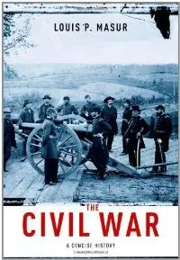 The Civil War: A Concise History (repost)