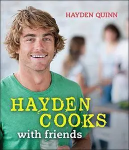 Hayden Cooks With Friends