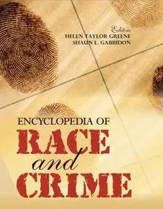 Encyclopedia of Race and Crime (Repost)