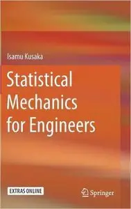 Statistical Mechanics for Engineers