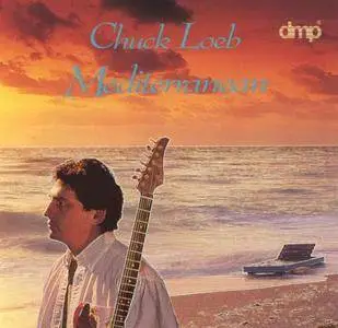 Chuck Loeb - Mediterranean (1993) {DMP}