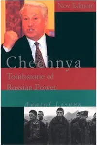 Chechnya: Tombstone of Russian Power