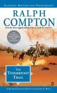 Compton, Ralph/West, Joseph A. - Trail Drive 22 - The Tenderfoot Trail