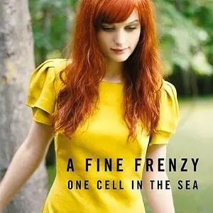 A Fine Frenzy - One Cell in the Sea (2008)