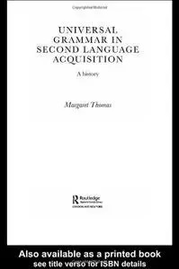 Universal Grammar in Second-Language Acquisition: A History