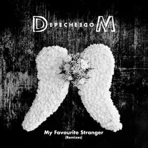 Depeche Mode - My Favourite Stranger (Remixes) (2023) [Official Digital Download]