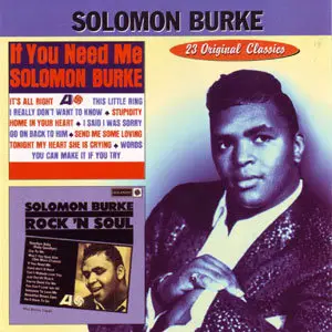 Solomon Burke - If You Need Me & Rock 'n Soul (1998)
