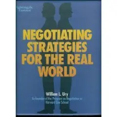   	 Negotiating Strategies For The Real World
