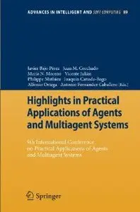 Highlights in Practical Applications of Agents and Multiagent Systems: 9th International Conference (repost)