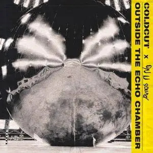 Coldcut & On-U Sound - Outside The Echo Chamber (2017)