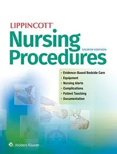 Lippincott Nursing Procedures 8th Edition