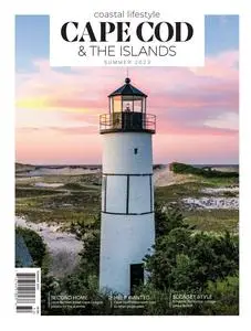 Cape Cod & The Islands Magazine - Summer 2023