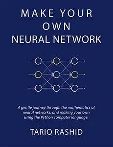 Make Your Own Neural Network