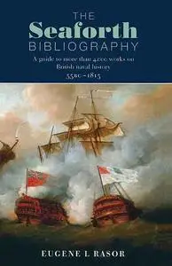 «The Seaforth Bibliography» by Eugene Rasor