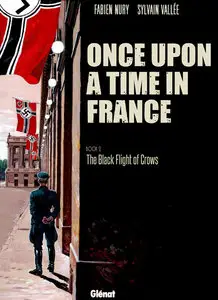 Once Upon a Time in France #2 - The Black Flight of Crows (2008)