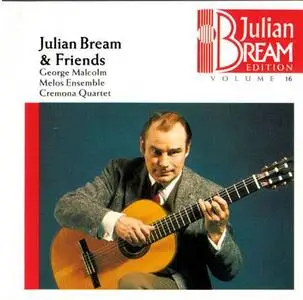 Julian Bream Edition - Vol.16 - Julian Bream and Friends