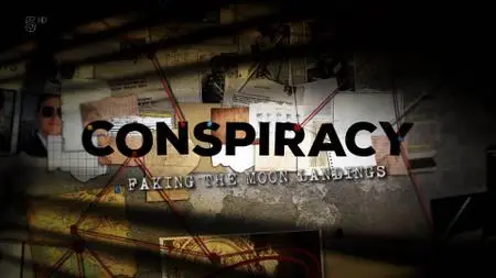 Conspiracy - Faking the Moon Landings (2015)