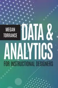 Data & Analytics for Instructional Designers