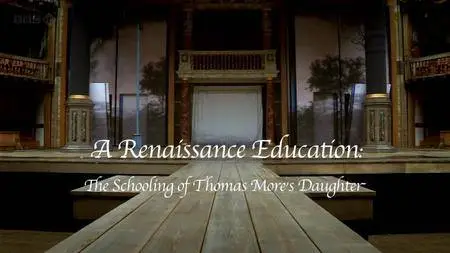 BBC - A Renaissance Education (2011)