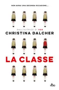 Christina Dalcher - La classe