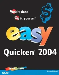 Easy Quicken 2004 by Sherry Kinkoph Gunter [Repost]