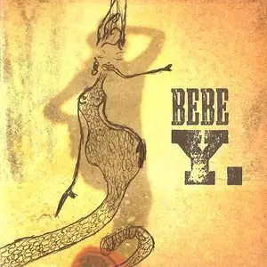Bebe - Y.  (2009) [Repost]