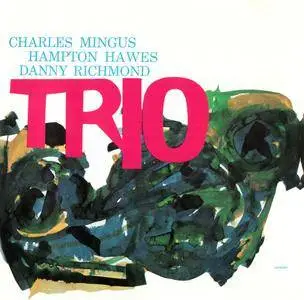 Charles Mingus - Mingus Three (1957) {Roulette 724385715525 rel 1997}