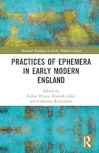 Practices of Ephemera in Early Modern England