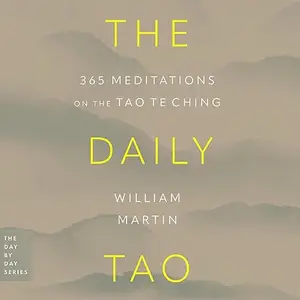 The Daily Tao: 365 Meditations on the Tao Te Ching [Audiobook]