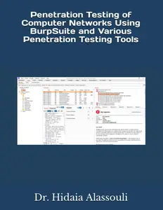 Penetration Testing of Computer Networks Using BurpSuite and Various Penetration Testing Tools